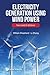 Electricity Generation Using Wind Power (Second Edition)