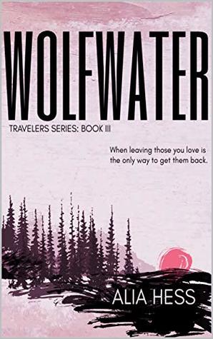 Wolfwater (Travelers #3)