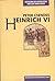 Heinrich VI. (Gestalten des Mittelalters und der Renaissance)