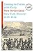Coming to Terms with Early New Netherland - New York History: 1610-1614 (New Netherland Beginnings Book 0)