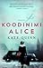 Koodinimi Alice by Kate Quinn