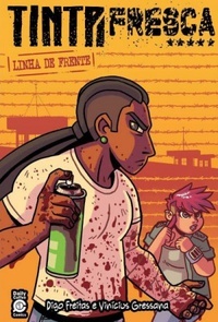 Tinta Fresca: Linha de Frente