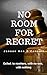 No Room for Regret by Janeen Ann O'Connell
