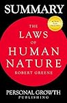 Summary: The Laws of Human Nature Summary: The Laws of Human Nature