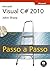 Microsoft Visual C# 2010 Passo a Passo
