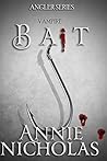 Vampire Bait by Annie Nicholas