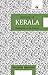 History Of Kerala: Prehistoric To The Present