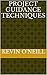 Project Guidance Techniques