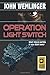 Operation Light Switch