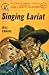 Singing Lariat
