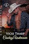 Cowboy, Undercover