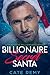 My Billionaire Secret Santa by Cate Remy