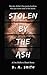 Stolen by the Ash: A Fox Sh...