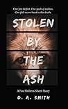 Stolen by the Ash: A Fox Shifters Short Story