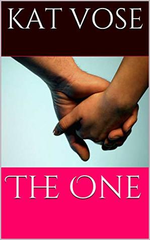 The One (Kindle Edition)