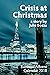 Crisis at Christmas