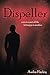 Dispeller