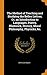 The Method of Teaching and Studying the Belles Lettres; Or, an Introduction to Languages, Poetry, Rhetorick, History, Moral Philosophy, Physicks, &c.