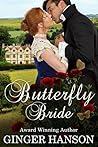 Butterfly Bride: A Regency Novel