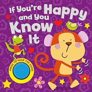 If You're Happy and You Know it (Board book)