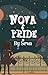 Nova and Pride by Sera by Sumit Verma