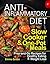 Anti-Inflammatory Diet Slow Cooker & One-Pot Meals by Emma  Green