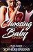 Choosing the Wrong Baby Dad...