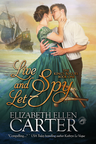 Live and Let Spy (The King's Rogues, #1)