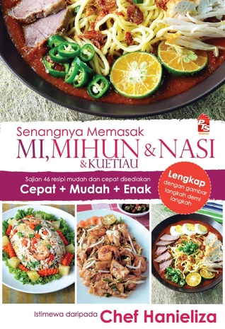 Senangnya Memasak Nasi, Mi, Mihun & Kuetiau