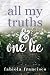 All My Truths & One Lie