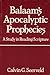 Balaam's apocalyptic prophecies: A study in reading Scripture