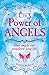 The Power of Angels by Wendy Hobson