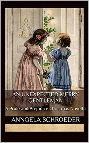 An Unexpected Merry Gentleman (Kindle Edition)