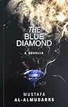 The Blue Diamond (A Novella)