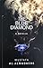 The Blue Diamond (A Novella)