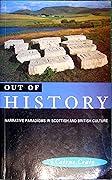 Out of History: Narrative Paradigms in Scottish and British Culture