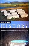 Out of History: Narrative Paradigms in Scottish and British Culture