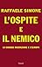 L'ospite e il nemico: La Gr...