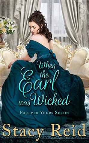 When the Earl was Wicked (Forever Yours, #5)