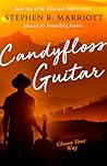 Book cover for Candyfloss Guitar (The Reluctant Pilgrim, #1)