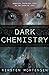 Dark Chemistry