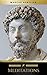 Meditations - Enhanced Edition (Illustrated. Newly revised text. Includes Image Gallery + Audio) (Stoics In Their Own Words Book 2)