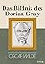 Das Bildnis des Dorian Gray (German Edition)