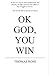Ok, God You Win by Thomas Ross