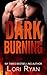 Dark Burning (Dark Falls #6)