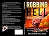 Robbing Hell: How to reach people God's way Robbing Hell: How to reach people God's way