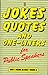 Jokes, Quotes and One-liner...