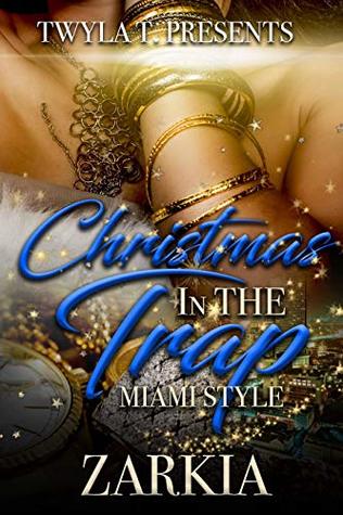 Christmas in the Trap: Miami Style (Kindle Edition)