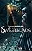 Sweetblade