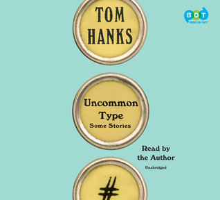 Uncommon Type: Some Stories
